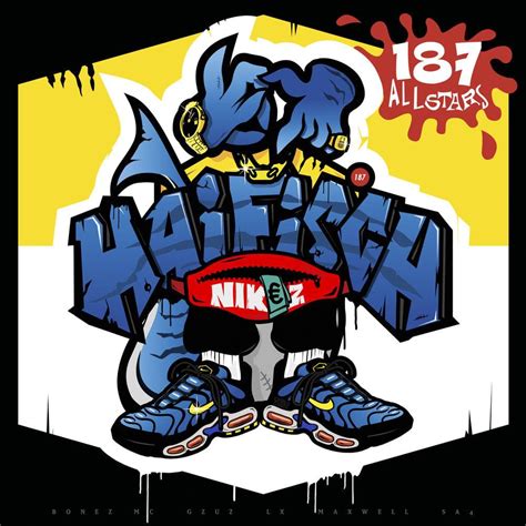 187 Strassenbande – HaifischNikez Allstars 